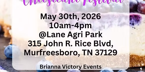 3rd Annual Cheesecake Festival