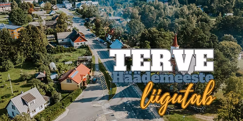 Terve H\u00e4\u00e4demeeste liigutab 2026