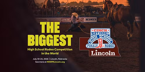 2026 National High School Finals Rodeo - Lincoln, Nebraska