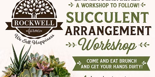 Succulent Arrangement Workshop and Brunch