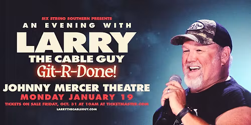 An Evening With Larry The Cable Guy