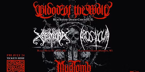 Blood of the Wolf, Xaemora, Aposticum, Mudtomb live in West Chicago at The WC Social Club!