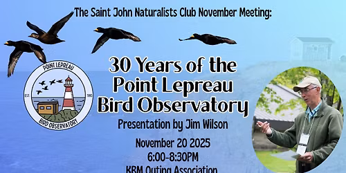 30 Years of Point Lepreau Bird Observatory Celebration