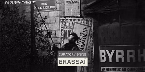 CURATORVISNING: BRASSA\u00cf
