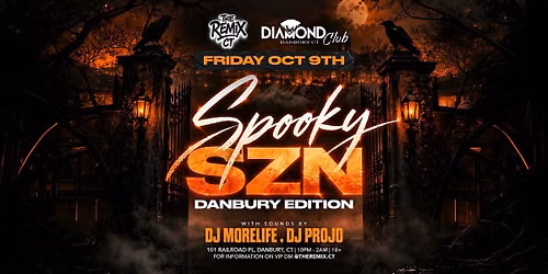 The Remix Presents: Spooky Szn (Danbury Edition)