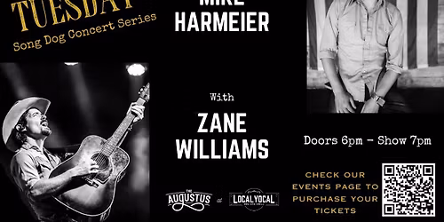 Song Dog Concert Series with Zane Williams featuring Mike Harmeier
