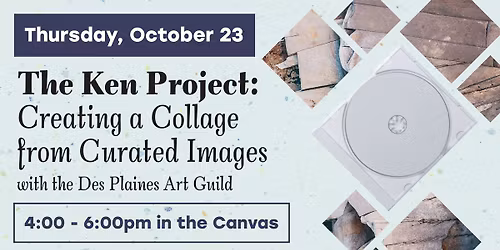 The Ken Project with the Des Plaines Art Guild