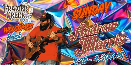 Andrew Morris (Solo) Live at Frazier Creek Brewing and Distilling 