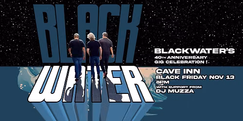 Blackwater turns 40 on BLACK Friday!