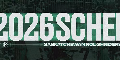 Saskatchewan Roughriders vs. Calgary Stampeders