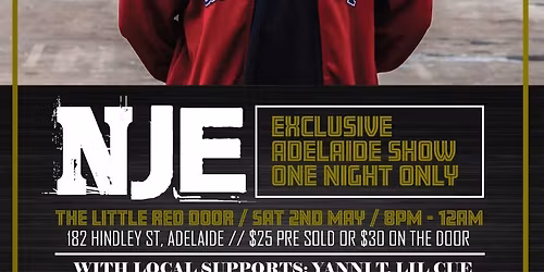 NJE - Exclusive ADELAIDE Show. One Night Only