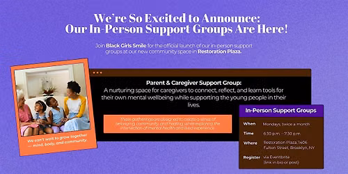 Black Girls Smile: In-Person Parent & Caregiver Support Group