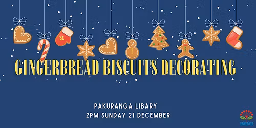 Gingerbread Biscuit Decorating @ Pakuranga Library