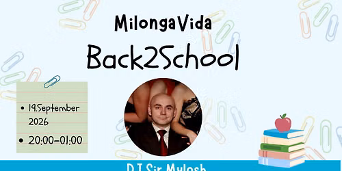 \ud83c\udf92\u2728 MILONGAVIDA \u2014 \u0160KOLA VOL\u00c1! \u2728\ud83c\udf92 BACK2SCHOOL!\u2728\ud83c\udf92
