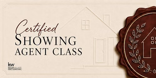 Certified Showing Agent Class