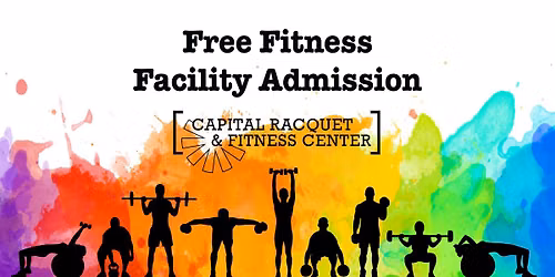 Free Fitness Facility Admission- Capital Racquet & Fitness Center