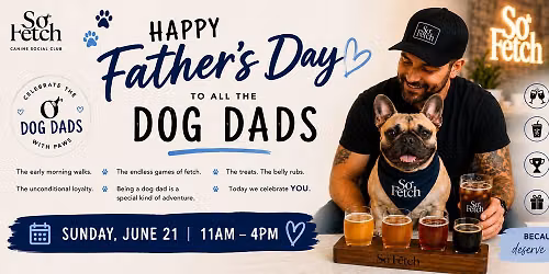 Dog Dad Day Celebration!