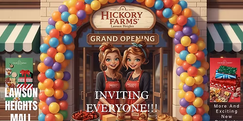 Hickory Farms Grand Opening