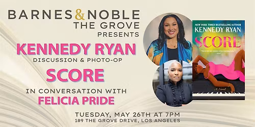 Kennedy Ryan and Felicia Pride discuss SCORE at B&N The Grove