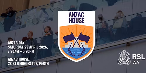 Anzac Day 2026: Anzac House (Perth CBD)