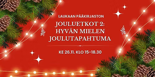 Jouluetkot 2: Hyv\u00e4n mielen joulutapahtuma