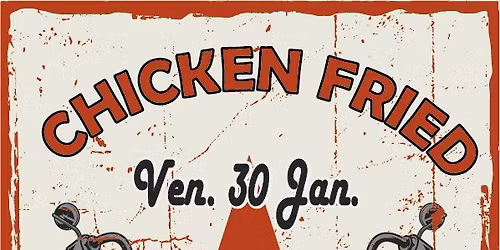 CHICKEN FRIED live & Alive