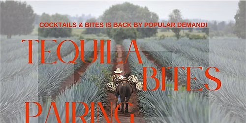 Tequila Cocktail and Bites Pairing Experience