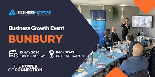 D32 Business Networking Perth- Bunbury - Fri 15 May