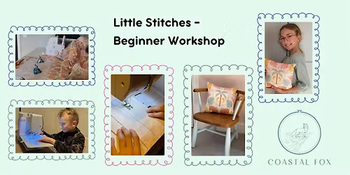 Little Stitches - Beginner Workshop