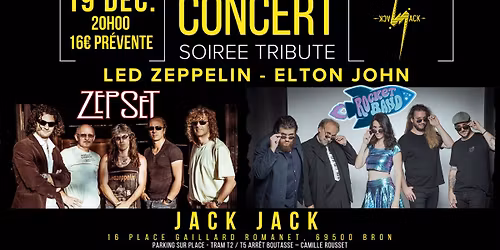 SOIREE TRIBUTE : Elton John & Led Zeppelin (ROCKETBAND & ZEPSET)