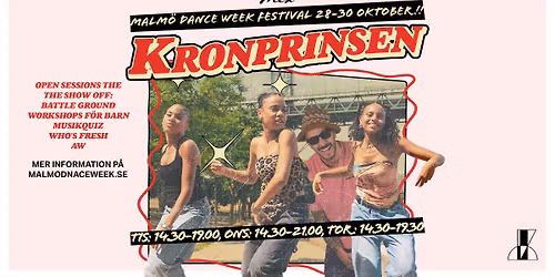 Malm\u00f6 Dance Week X Kronprinsen