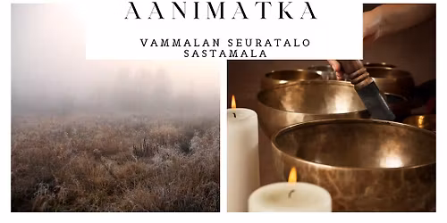 Rentouttava \u00e4\u00e4nimatka\ud83e\udd0dSastamala to 30.10.25 klo. 18.00-19.30 tiibetil\u00e4isetmaljat