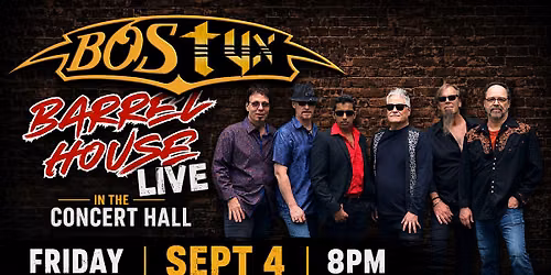 Bostyx (Boston \/ Styx Tribute) at Barrel House Live!