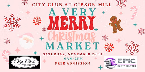 A Very Merry Christmas Market | The 3rd Annual Christmas Market at City Club at Gibson Mill
