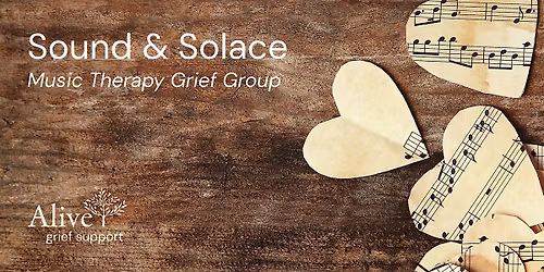 Sound & Solace: Music Therapy Grief Group (In person)