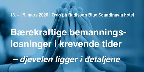 B\u00e6rekraftige bemanningsl\u00f8sninger i krevende tider - Djevelen ligger i detaljene