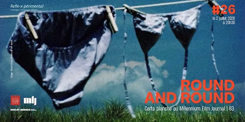 Round & Round: Carte blanche au Millennium Film Journal