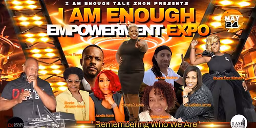 I Am Enough Empowerment Expo