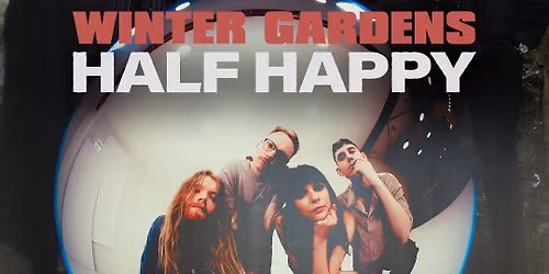 Winter Gardens & Half Happy at Bootleg Social, Blackpool