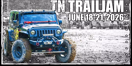 TN TrailJam 2026: The Ultimate Jeep Enthusiast Family Vacation