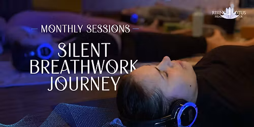 From Stressed to Blessed - Silent Breathwork Journey