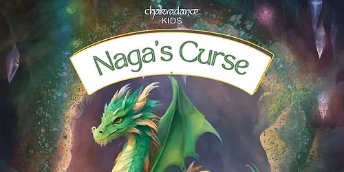 \ud83d\udc09 Naga\u2019s Curse 9 Week Wellbeing Course \ud83d\udc09