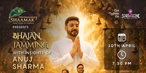 Bhajan Jamming with Insights of Anuj Sharma