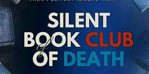 Read and reflect with Silent Book Club of Death