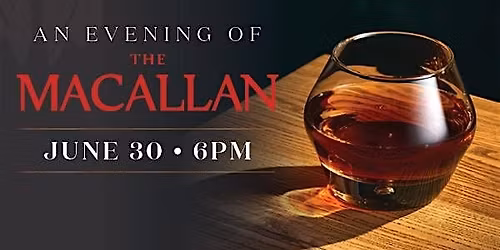 The Macallan Dinner  - Hosted by Del Frisco's Double Eagles New York