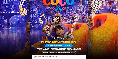 Elev8 Movie Night - Disney's Coco