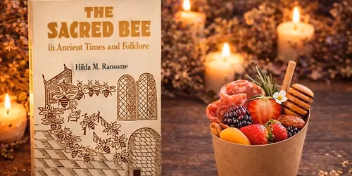 October Hive Book Club Series- The Sacred Bee In Ancient Times & Folklore by Hilda M. Ransome