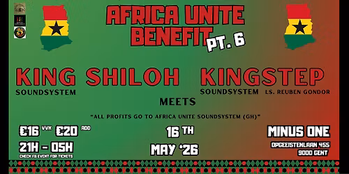 Africa Unite Benefit pt. 6: KING SHILOH MEETS KINGSTEP