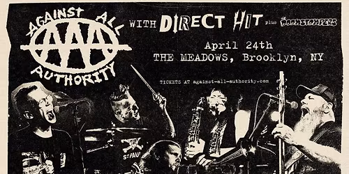 AGAINST ALL AUTHORITY w\/ Direct Hit + The Doomstompers @ The Meadows