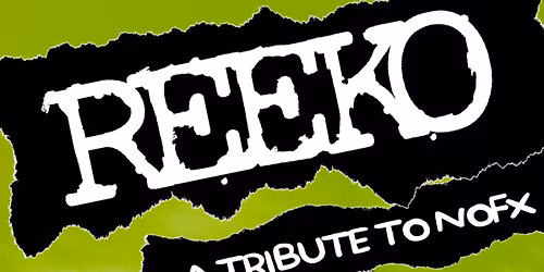 REEKO: A Tribute to NOFX at Fleetwood's w\/ My Gal Monday, Player vs Player